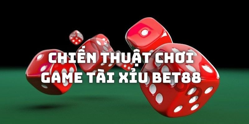 Chỉ dẫn những chiến lược giúp soi cầu game tài xỉu Bet88 chuẩn hơn