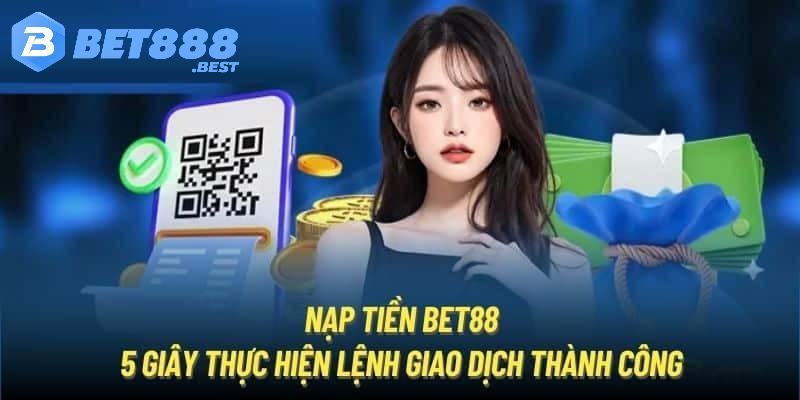 Chỉ dẫn thành viên nạp tiền vào ví game tại nhà cái Bet88 dễ hiểu