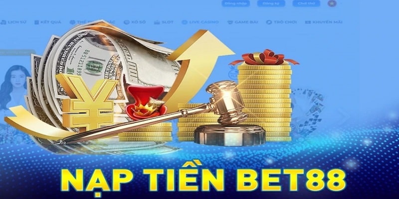 Chỉ dẫn tất tần tật kiến thức bạn cần biết để nạp tiền tại Bet88 suôn sẻ