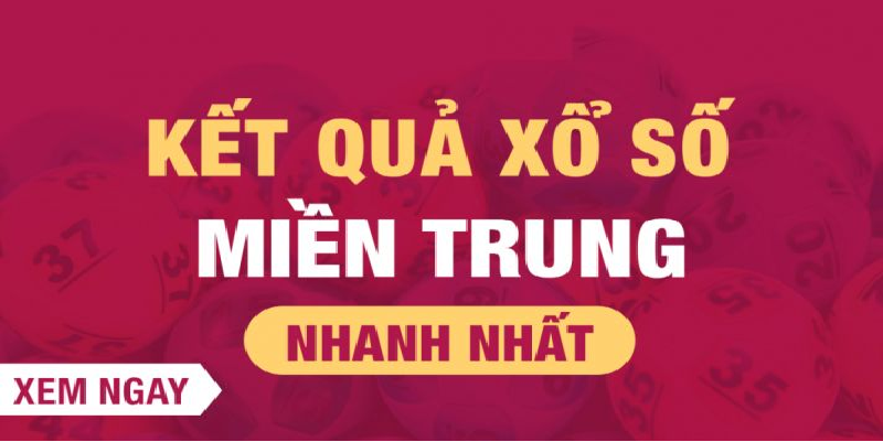 Xổ Số Miền Trung